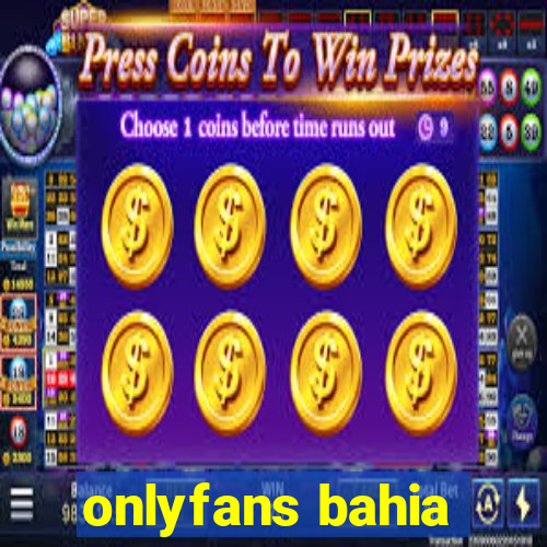 onlyfans bahia